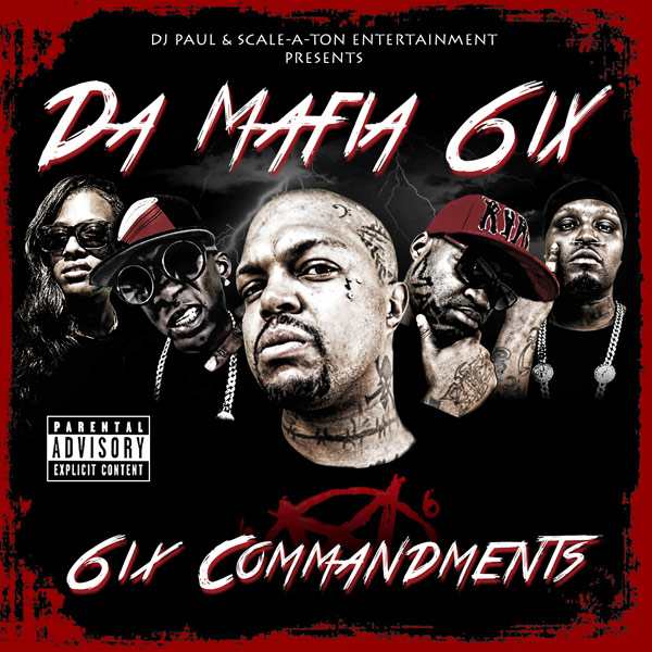 Da Mafia 6ix – 6ix Commandments Cover